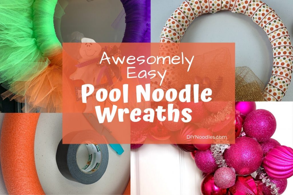 DIY Pool noodle wreaths